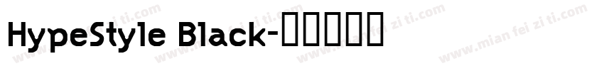 HypeStyle Black字体转换